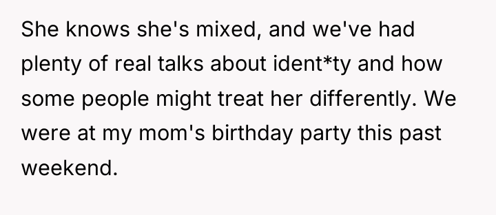 She knows she's mixed, and we've had plenty of real...