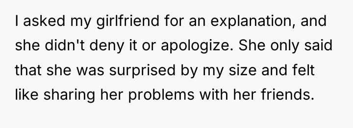 I asked my girlfriend for an explanation, and she didn't...