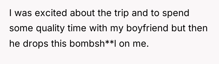 I was excited about the trip and to spend some...