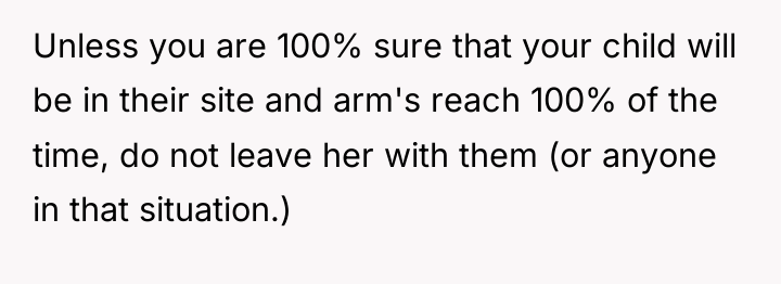 Unless you are 100% sure that your child will be...