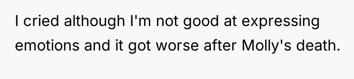 I cried although I'm not good at expressing emotions and...