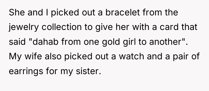 She and I picked out a bracelet from the jewelry...