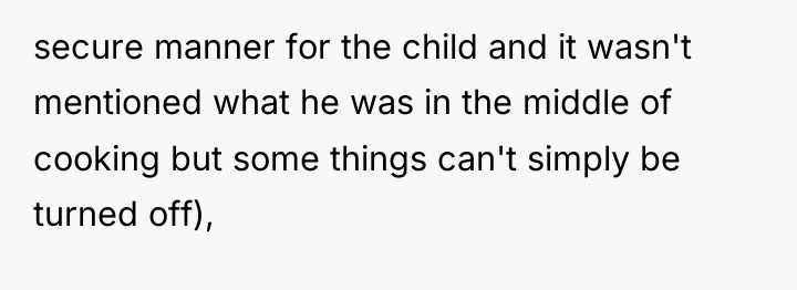 secure manner for the child and it wasn't mentioned what...