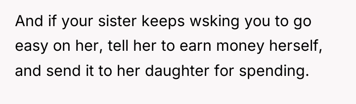 And if your sister keeps wsking you to go easy...