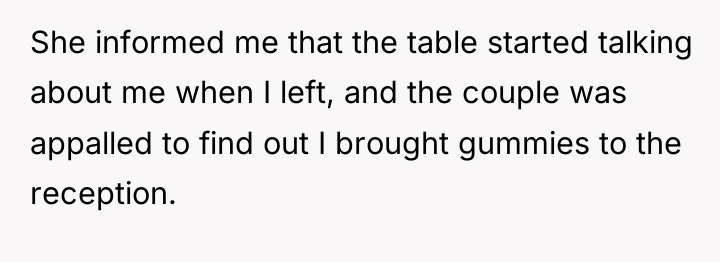 She informed me that the table started talking about me...