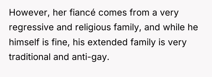 However, her fiancé comes from a very regressive and religious...