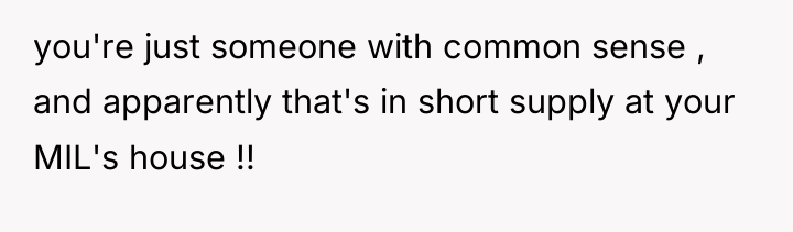 you're just someone with common sense , and apparently that's...