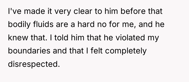 I've made it very clear to him before that bodily...