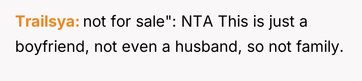 Trailsya not for sale": NTA This is just a boyfriend,...