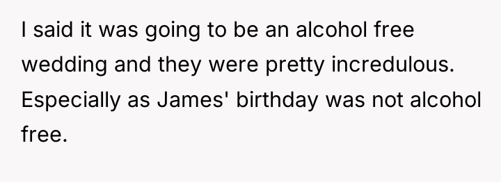 I said it was going to be an alcohol free...