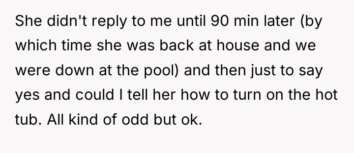 She didn't reply to me until 90 min later (by...