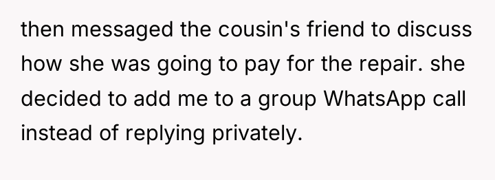 then messaged the cousin's friend to discuss how she was...