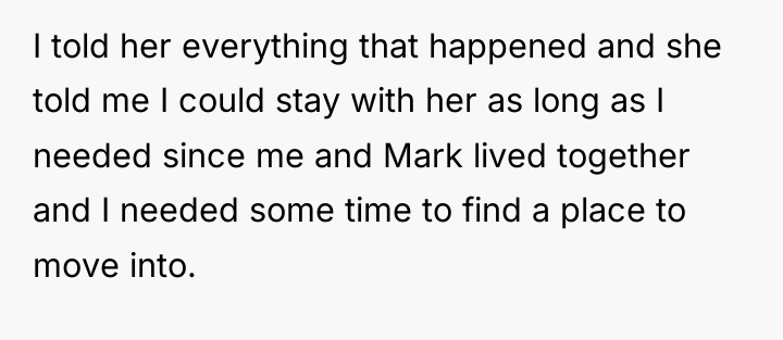 I told her everything that happened and she told me...