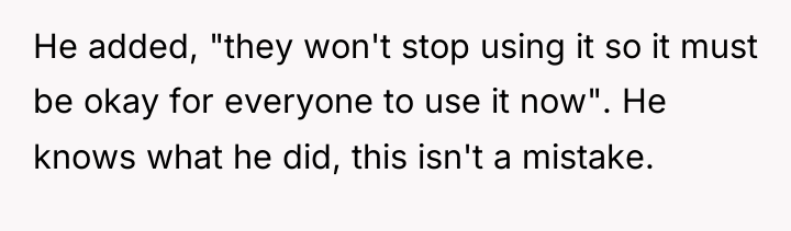 He added, "they won't stop using it so it must...