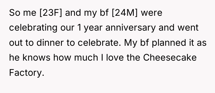 So me [23F] and my bf [24M] were celebrating our...