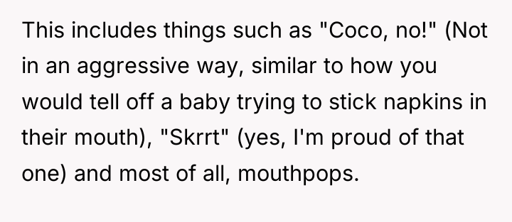 This includes things such as "Coco, no!" (Not in an...