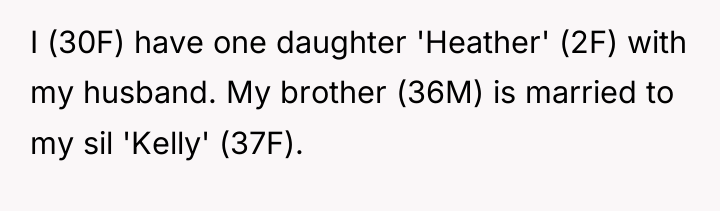 I (30F) have one daughter 'Heather' (2F) with my husband....