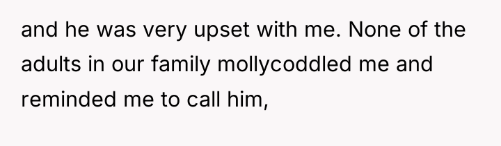 and he was very upset with me. None of the...