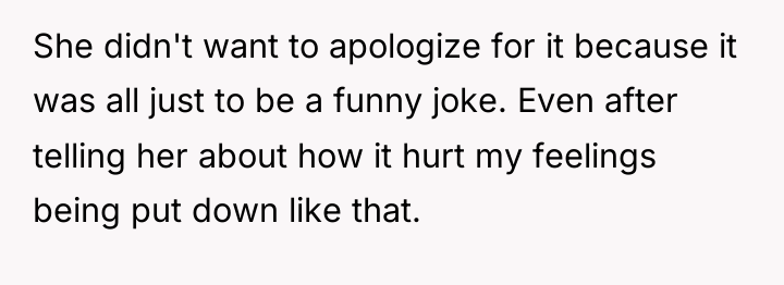 She didn't want to apologize for it because it was...