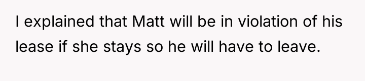 I explained that Matt will be in violation of his...