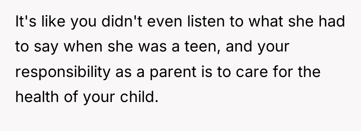 It's like you didn't even listen to what she had...