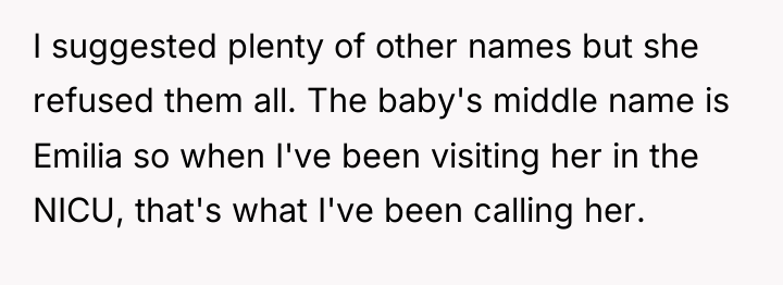 I suggested plenty of other names but she refused them...