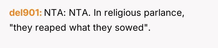 del901 NTA: NTA. In religious parlance, "they reaped what they...