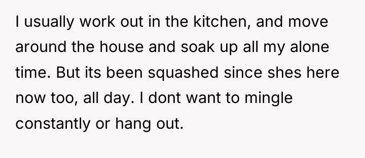 I usually work out in the kitchen, and move around...