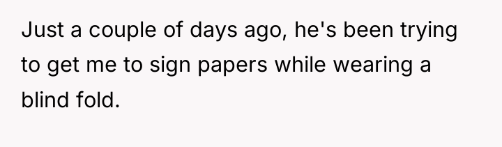 Just a couple of days ago, he's been trying to...
