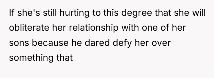 If she's still hurting to this degree that she will...