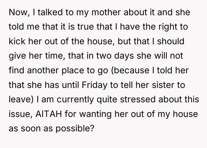Now, I talked to my mother about it and she...