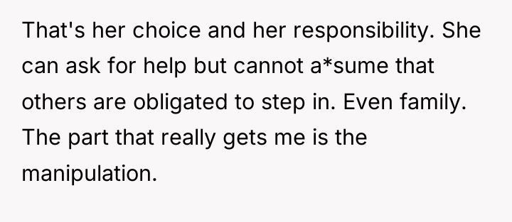 That's her choice and her responsibility. She can ask for...