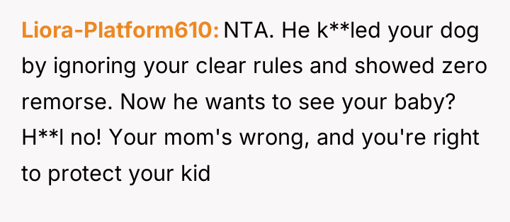 Liora-Platform610 NTA. He k**led your dog by ignoring your clear...
