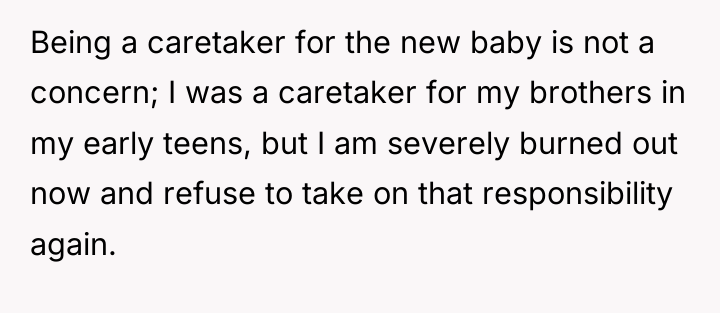 Being a caretaker for the new baby is not a...