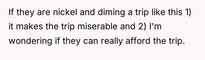 If they are nickel and diming a trip like this...