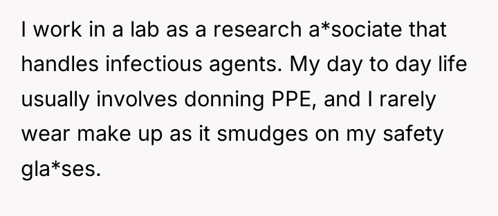 I work in a lab as a research a*sociate that...