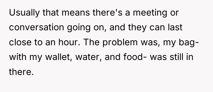 Usually that means there's a meeting or conversation going on,...
