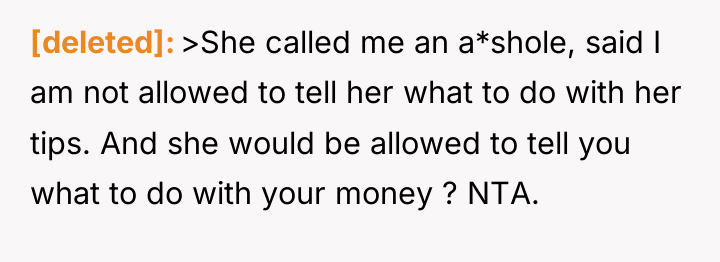 [deleted] >She called me an a*shole, said I am not...
