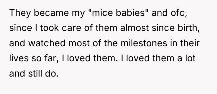 They became my "mice babies" and ofc, since I took...