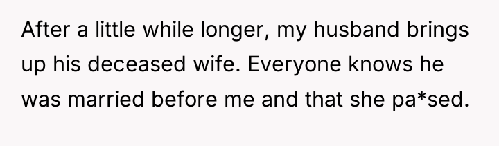 After a little while longer, my husband brings up his...