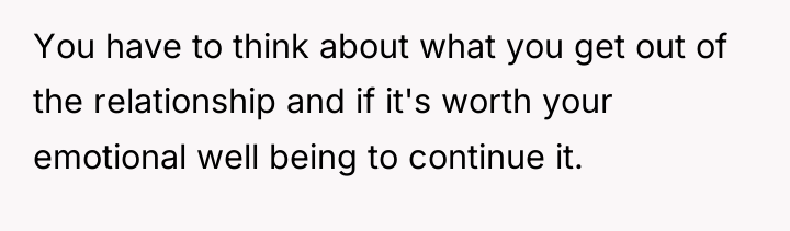 You have to think about what you get out of...