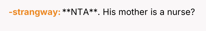 -strangway **NTA**. His mother is a nurse?