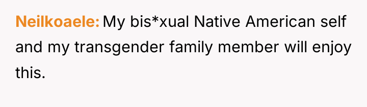 Neilkoaele My bis*xual Native American self and my transgender family...