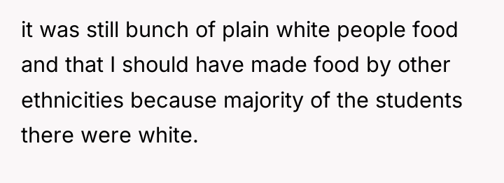 it was still bunch of plain white people food and...