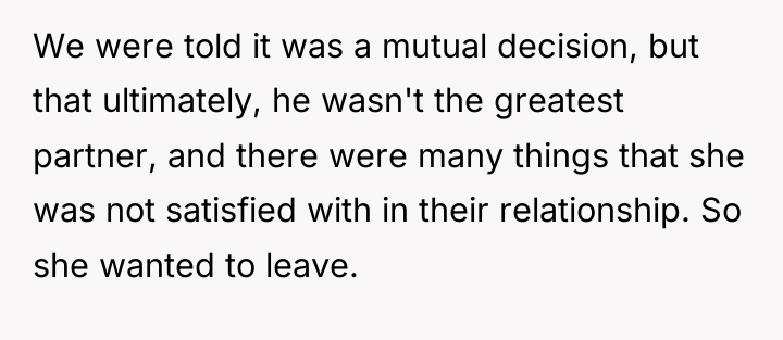 We were told it was a mutual decision, but that...