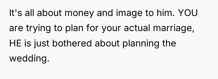 It's all about money and image to him. YOU are...