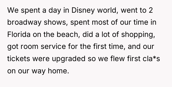 We spent a day in Disney world, went to 2...