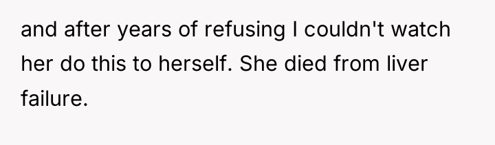and after years of refusing I couldn't watch her do...