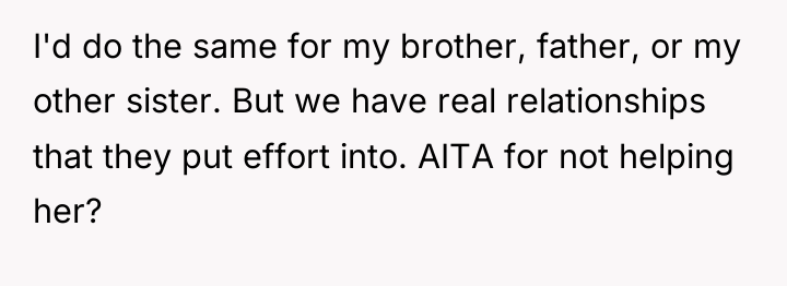 I'd do the same for my brother, father, or my...