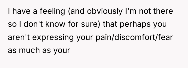 I have a feeling (and obviously I'm not there so...